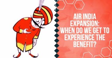 Air India expansion – when do we get to experience the benefit?